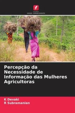 Percepção da Necessidade de Informação das Mulheres Agricultoras - Devaki, K;Subramanian, R