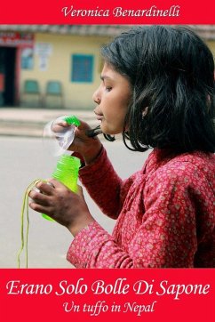 Cover Erano Solo Bolle Di Sapone - Un tuffo in Nepal