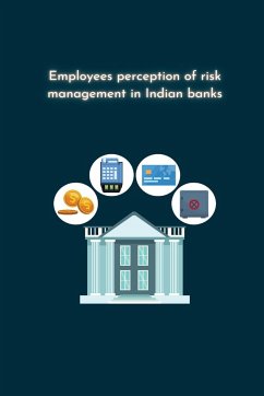 Employee s perception of risk management in Indian banks - Mansi, Bansal