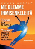 Me olemme Ihmisenkeleitä