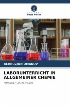 LABORUNTERRICHT IN ALLGEMEINER CHEMIE - OMANOV, BEHRUZJON