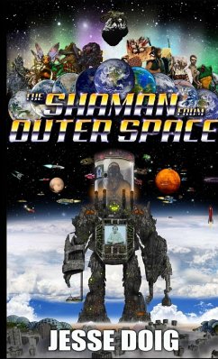 The Shaman from Outer Space - Doig, Jesse