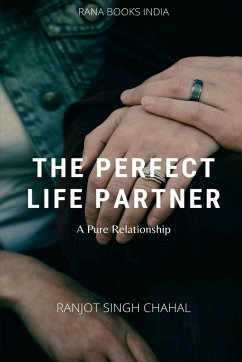 The Perfect Life Partner - Singh, Ranjot