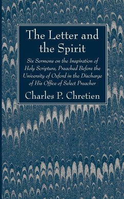 The Letter and the Spirit - Chretien, Charles P.