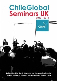 ChileGlobal Seminars UK 2013-2014 - Devilat, Bernardita; Wagemann, Elizabeth; Stuardo, Marcos