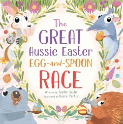 The Great Aussie Easter Egg-And-Spoon Race - Sayle, Sophie