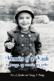 Memoirs of a Knish my journeys, my memories, my mother