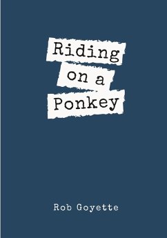 Riding on a Ponkey - Goyette, Rob