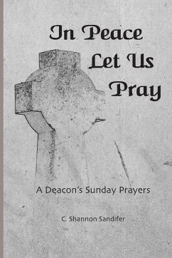 In Peace Let Us Pray - Sandifer, C Shannon