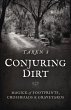 Conjuring Dirt - Bild 1