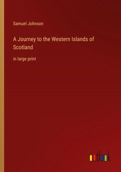A Journey to the Western Islands of Scotland