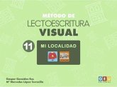 METODO DE LECTOESCRITUA VISUAL 11 MI LOCALIDAD METODO DE LECTOESCRITUA VISUAL 11 MI LOCALIDAD