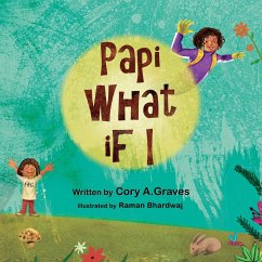 Papi What if I...? - Graves, Cory A.