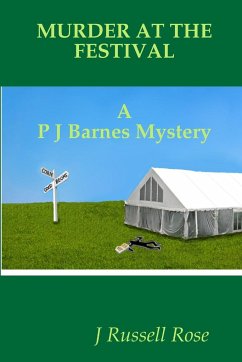 MURDER AT THE FESTIVAL A P J BARNES MYSTERY - Rose, J Russell