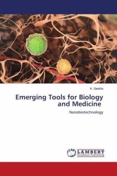 Emerging Tools for Biology and Medicine - Geetha, K.