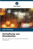 Verhaftung von Dissidenten