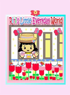 Riri's Little Everyday World - Kong, Rowena; Ho, Annie