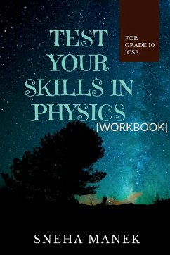 Test Your Skills In Physics - Manek, Sneha