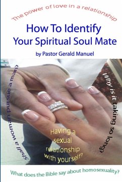 How To Identify Your Spiritual Soul Mate - Manuel, Pastor Gerald