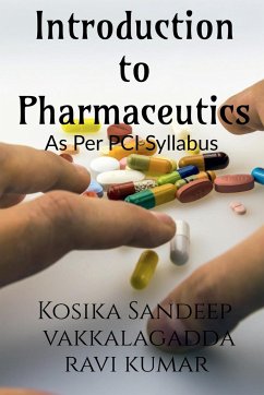 Introduction to Pharmaceutics - Sandeep, Kosika