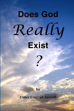 Does God Really Exist? - Jarrell, Elder Conrad