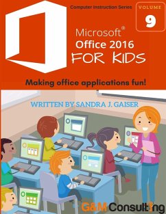 Microsoft Office 2016 for Kids - Gaiser, Sandra