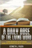A Daily Dose Of The Living Word