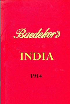 Baedeker's India 1914 - Wild, Michael