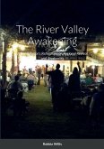 The River Valley Awakening