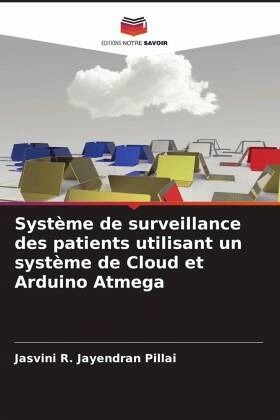 Système de surveillance des patients utilisant un système de Cloud et Arduino Atmega Système de surveillance des patients utilisant un système de Cloud et Arduino Atmega