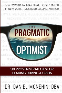 The Pragmatic Optimist - Monehin, Daniel