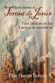 Diario íntimo de Teresa de Jesús : ecos bíblicos en las cuentas de conciencia