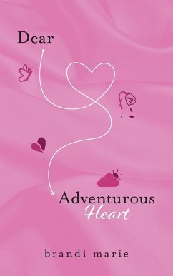 Dear Adventurous Heart - Marie, Brandi