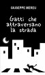 Gatti che attraversano la strada - Bild 1