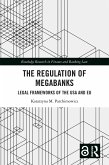 The Regulation of Megabanks (eBook, PDF) The Regulation of Megabanks (eBook, PDF)