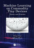 Machine Learning on Commodity Tiny Devices (eBook, PDF)