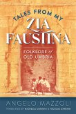 Tales from My Zia Faustina Tales from My Zia Faustina