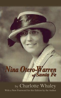 Nina Otero-Warren of Santa Fe - Whaley, Charlotte