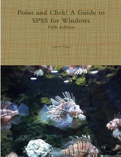 Point and Click! A Guide to SPSS for Windows, Fifth Edition - Pace, Larry