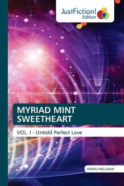 MYRIAD MINT SWEETHEART - Wellman, Andru