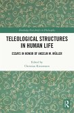 Teleological Structures in Human Life (eBook, ePUB)