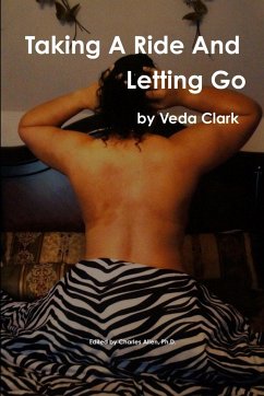 Taking A Ride And Letting Go - Clark, Veda