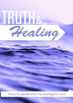 Truth and Healing - Capers, Celeste