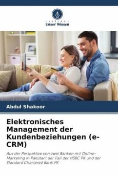 Elektronisches Management der Kundenbeziehungen (e-CRM) - Shakoor, Abdul