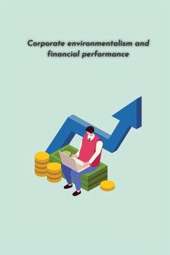 Corporate environmentalism and financial performance - Jasminder, Kaur