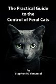 The Practical Guide to the Control of Feral Cats