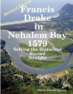 Francis Drake in Nehalem Bay Revised Editon - Gitzen, Garry