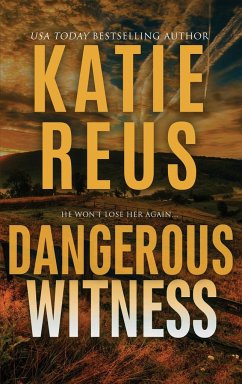 Dangerous Witness - Reus, Katie