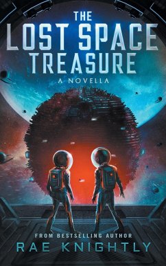 The Lost Space Treasure - A Novella - Knightly, Rae