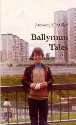 Ballymun Tales - O'Malley, Anthony
